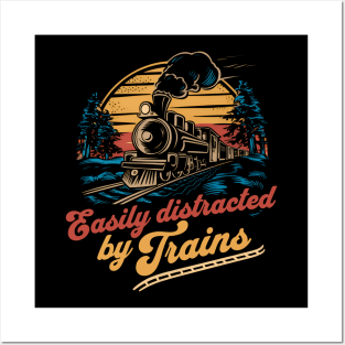 Easily distracted by trains - Train lover retro vintage design Posters and Art